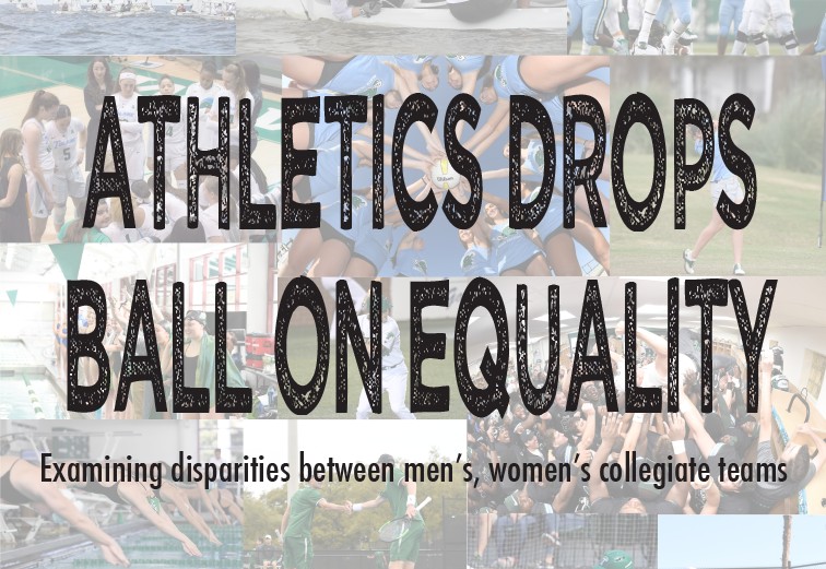 Athletics drops ball on equality: Examining disparities between men’s, women’s collegiate athletics