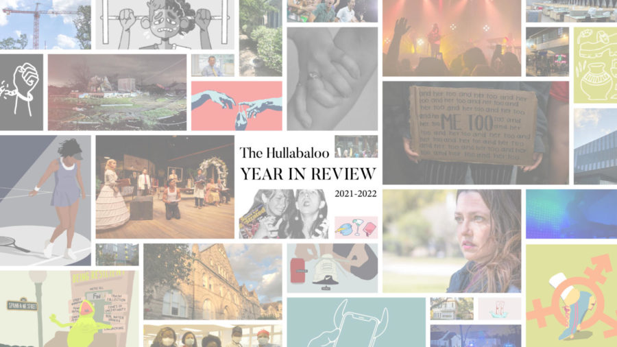The Hullabaloo 2021 - 2022 year in review